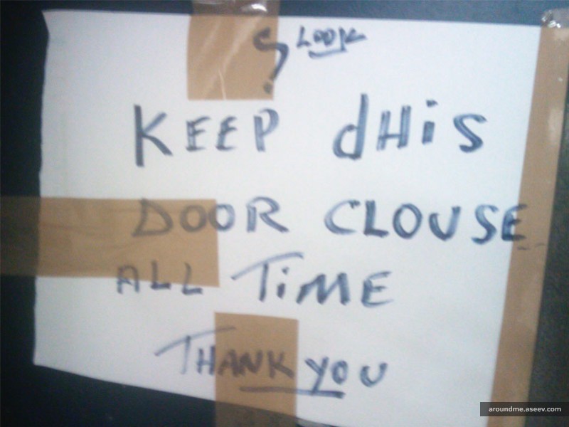 Keep Dhis Door Clouse